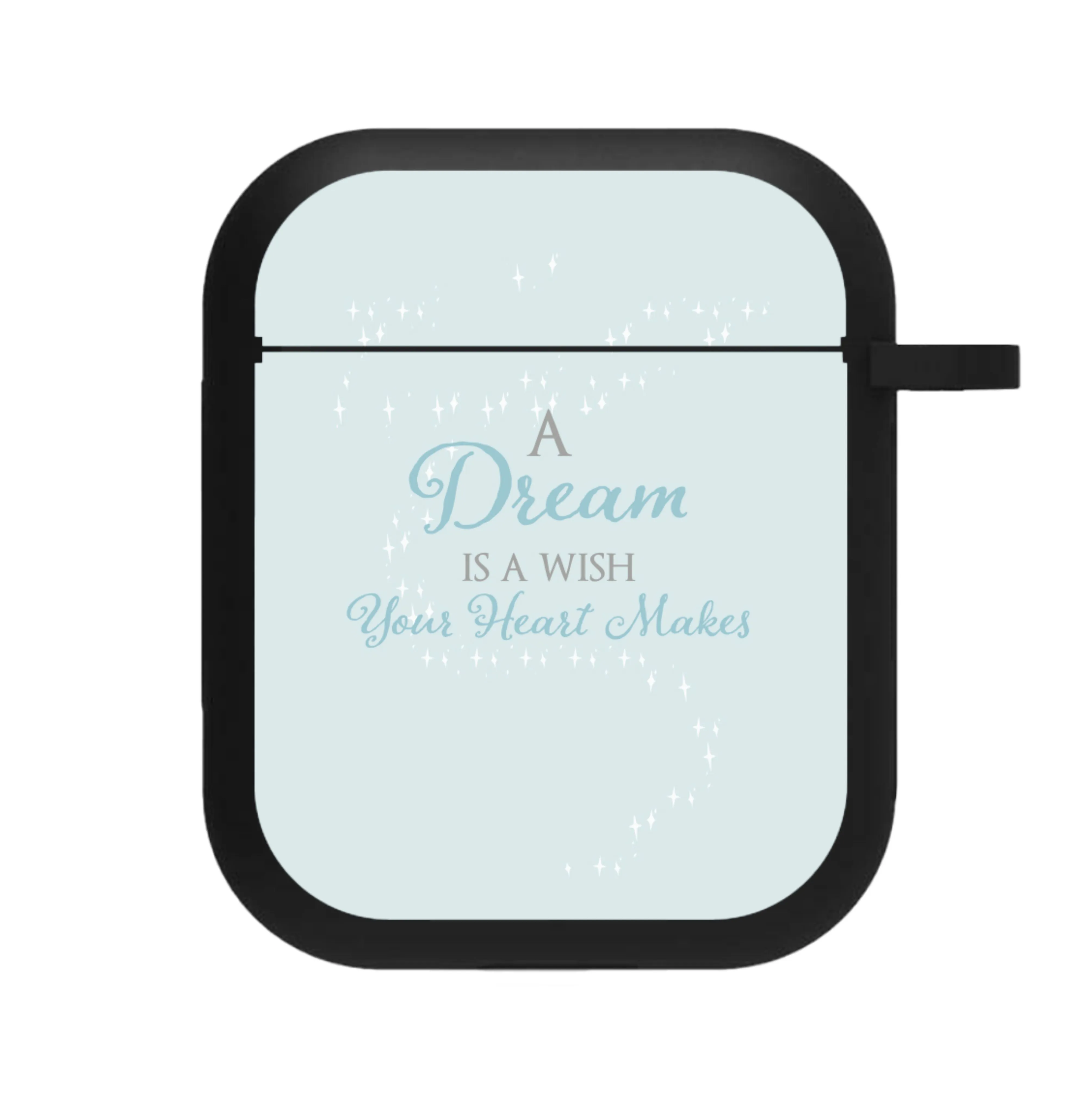 A Dream Is A Wish Your Heart Makes AirPods Case