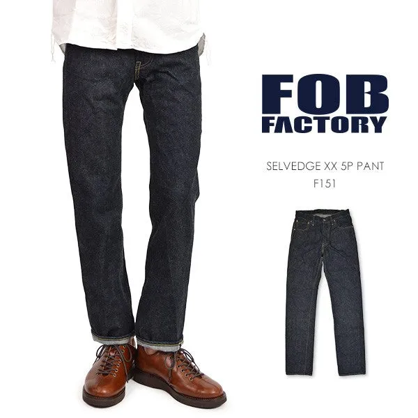 FOB FACTORY / F151 Selvedge XX Denim Trousers