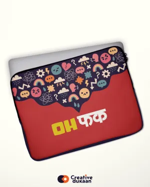 Oh Fuck !!  - Cool and Funny Laptop Sleeves