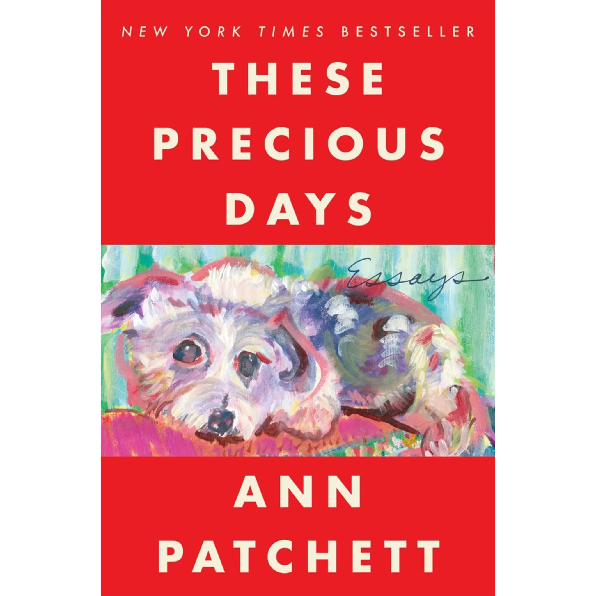 These Precious Days: Essays